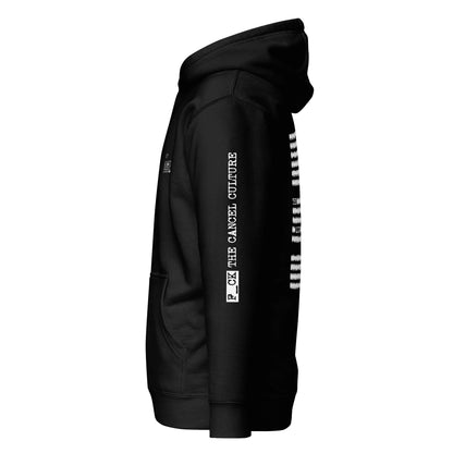 A black hoodie with the "Cancel the Cancel Culture" design prominently displayed on the left sleeve, adding a unique, asymmetrical detail to this thought-provoking piece.