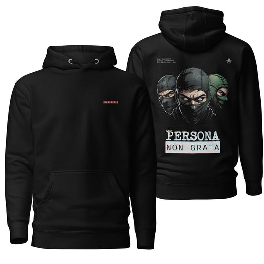 A black unisex premium hoodie featuring a bold back print of three masked figures and the text "Persona Non Grata" in a striking font. The front displays a minimal "CLASSIFIED" emblem. Stylish and comfortable.