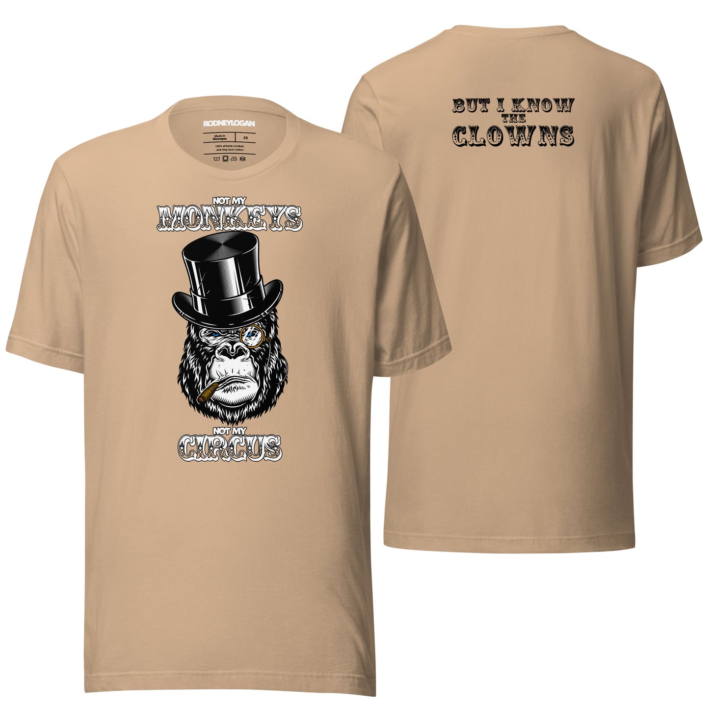 A neutral tan t-shirt featuring the "Not My Monkeys, Not My Circus" design, blending an earthy, versatile shade with the fun and quirky message. Great for understated, casual style.